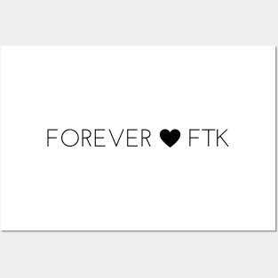 Forever FTK with Heart Posters and Art